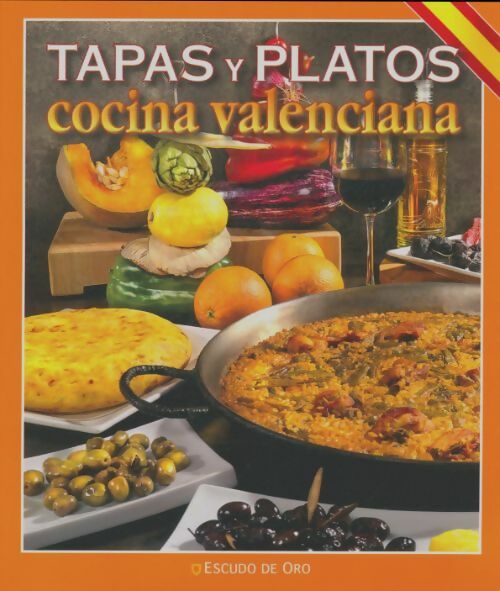 Livrenpoche : Tapas y platos cocina Valenciana - Collectif - Livre