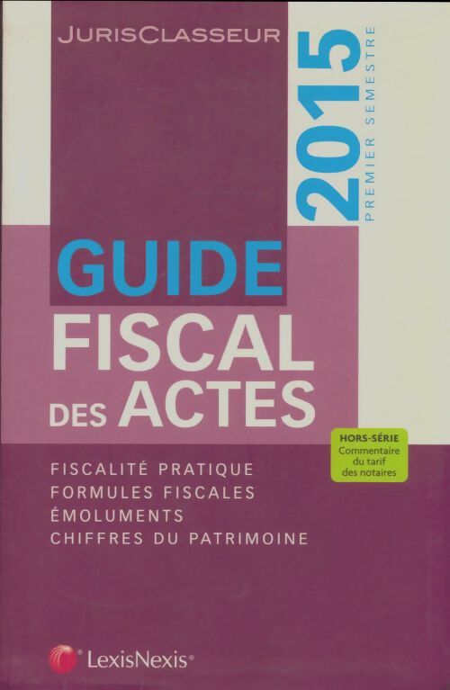 Livrenpoche : Guide fiscal des actes 2015 : 1er semestre - Stéphanie Durteste - Livre