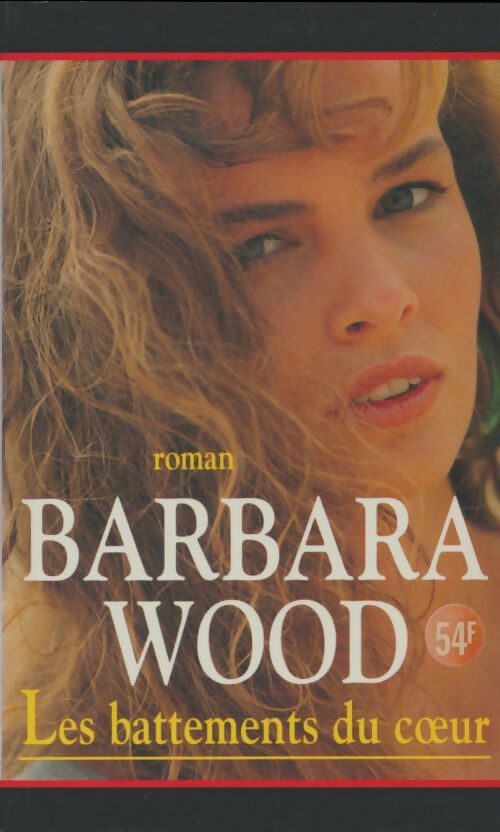 Livrenpoche : Les battements du coeur - Barbara Wood - Livre