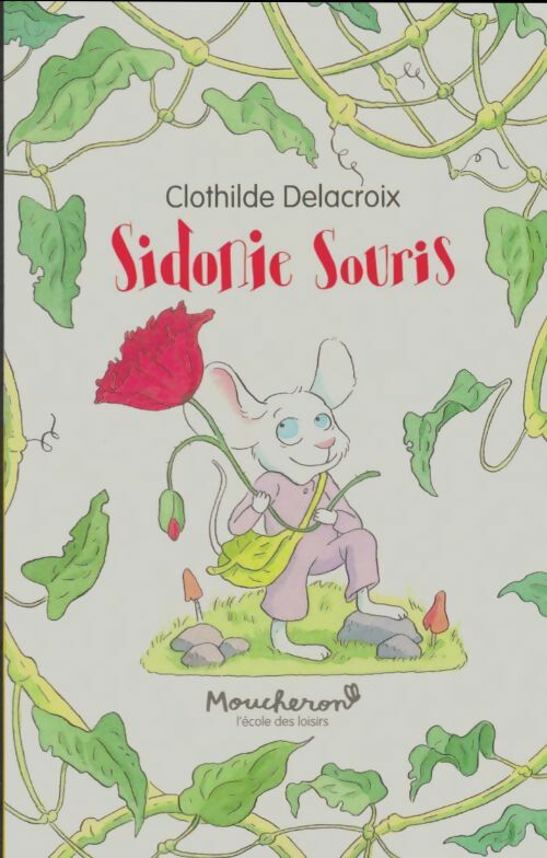Livrenpoche : Sidonie souris - Clothilde Delacroix - Livre