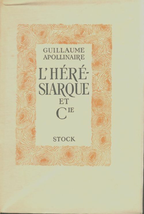 Livrenpoche : L'hérésiarque et Cie - Guillaume Apollinaire - Livre