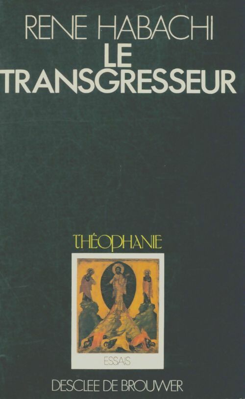 Livrenpoche : Le transgresseur - René Habachi - Livre