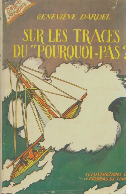 Livrenpoche : Sur les traces du "Pourquoi pas" - Geneviève Dardel - Livre