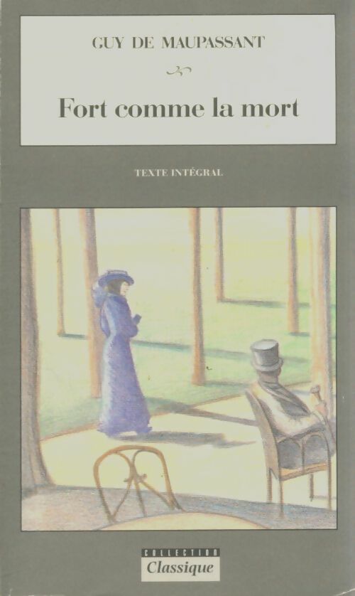 Livrenpoche : Fort comme la mort - Guy De Maupassant - Livre
