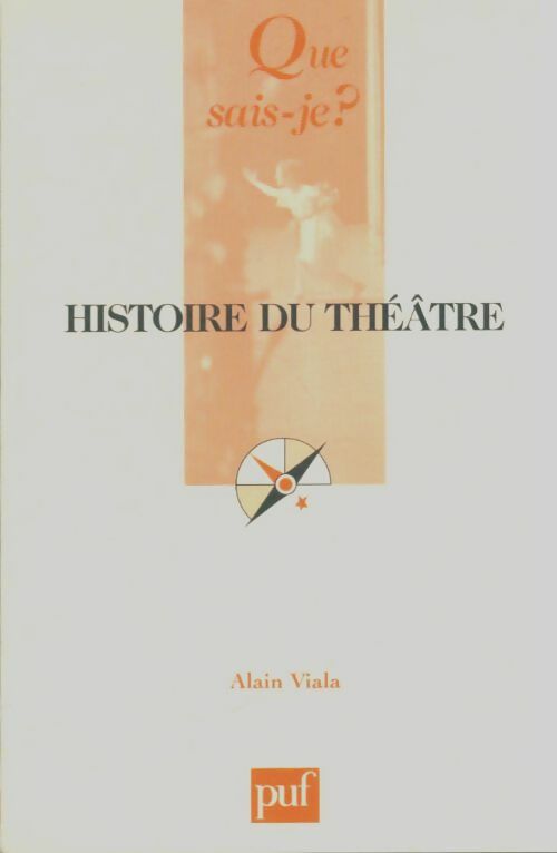 Livrenpoche : Histoire du théâtre - Alain Viala - Livre