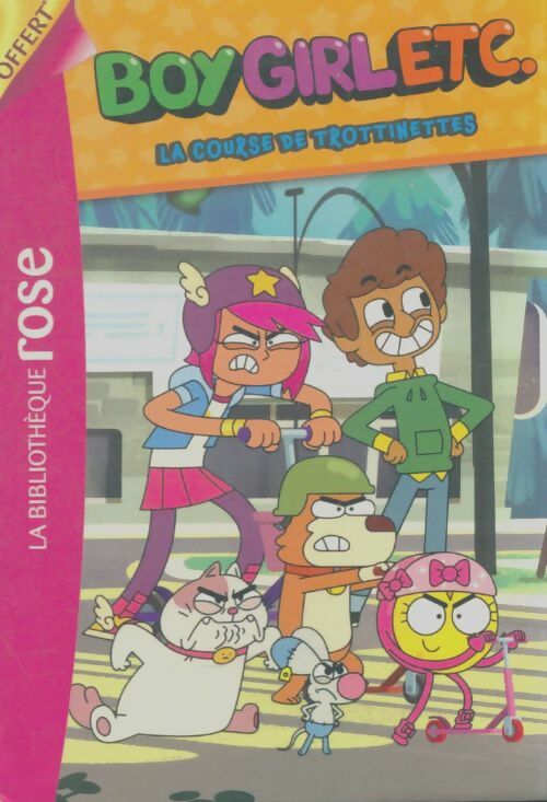 Livrenpoche : Boygirletc : La course de trotinettes - Xxx - Livre