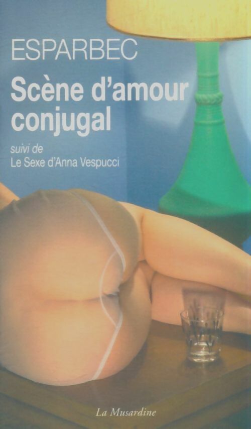 Livrenpoche : Scène d'amour conjugal - Esparbec - Livre