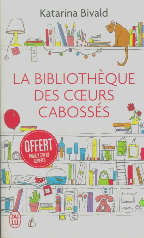 Livrenpoche : La bibliothèque des coeurs cabossés - Katarina Bivald - Livre
