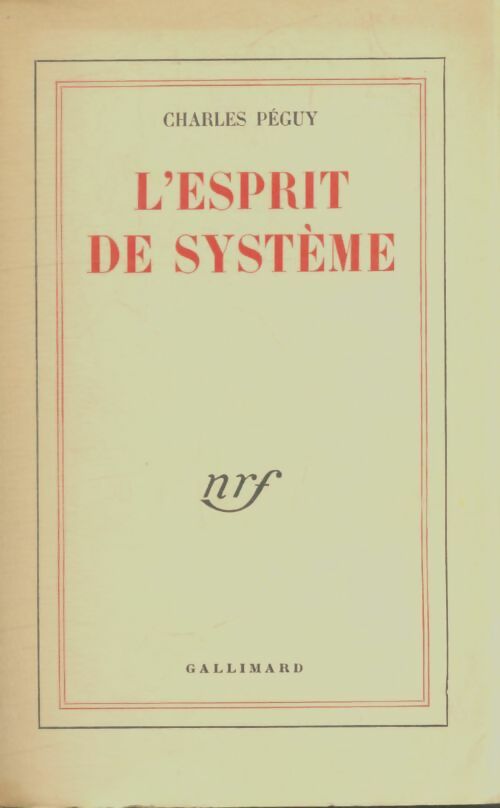 Livrenpoche : L'esprit de système - Charles Péguy - Livre
