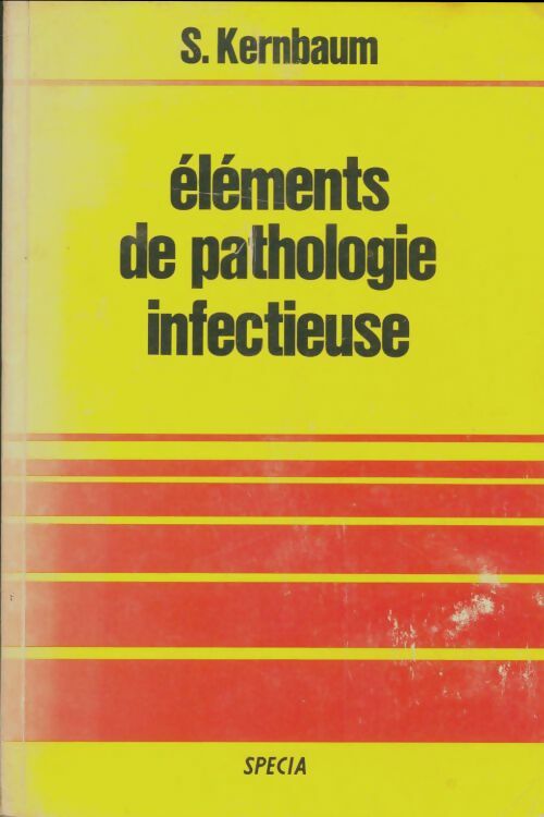 Livrenpoche : Eléments de pathologie infectieuse - Serge Kernbaum - Livre