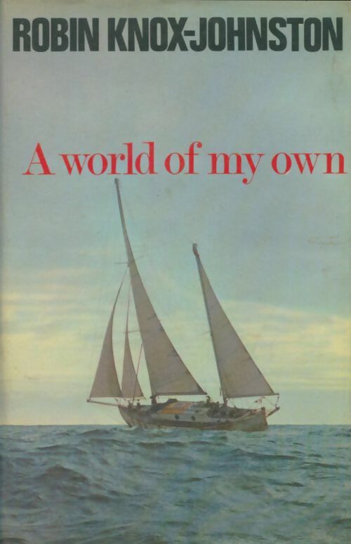 Livrenpoche : World of my own - Robin Knox-Johnston - Livre