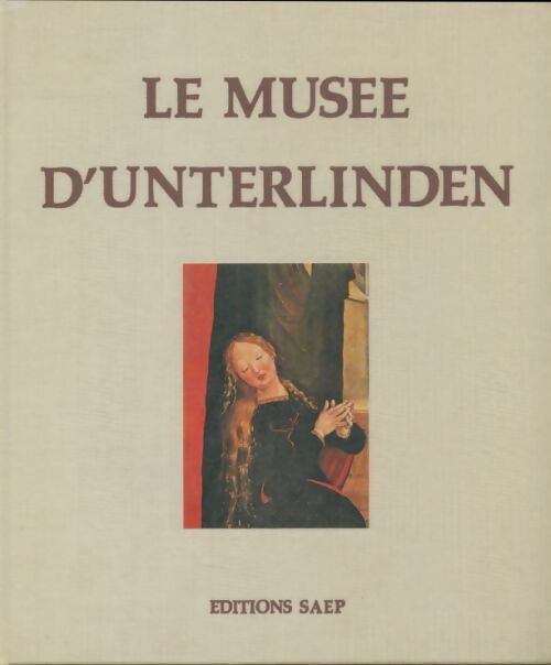 Livrenpoche : Le musée d'Unterlinden - Christian Heck - Livre