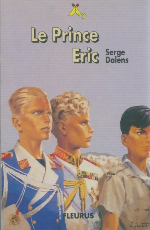 Livrenpoche : Le prince Eric Tome II : Le prince Eric - Serge Dalens - Livre