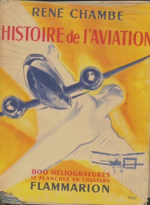 Livrenpoche : Histoire de l'aviation - René Chambe - Livre