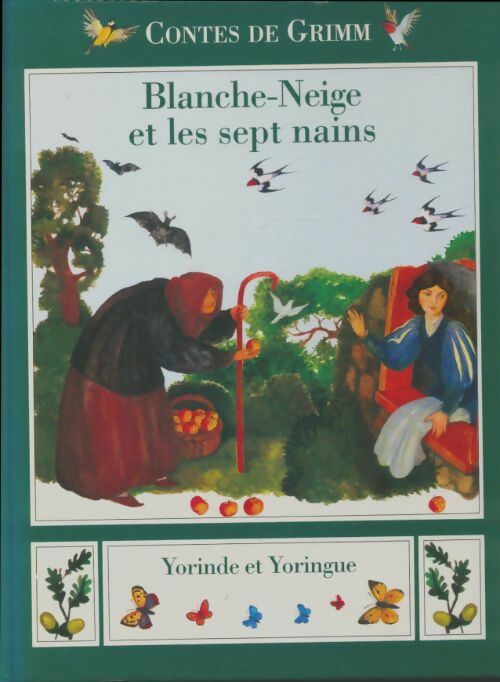 Livrenpoche : Blanche -neige et les sept nains / Yorinde et Yoringue - Jacob Grimm - Livre