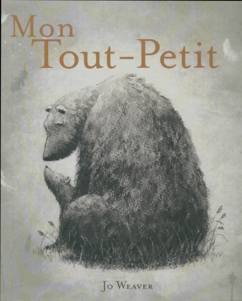 Livrenpoche : Mon tout-petit - Jo Weaver - Livre