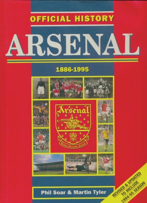 Livrenpoche : Arsenal 1886-1995 - Phil Soar - Livre
