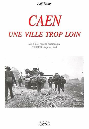 Livrenpoche : Caen une ville trop loin - Joël Tanter - Livre