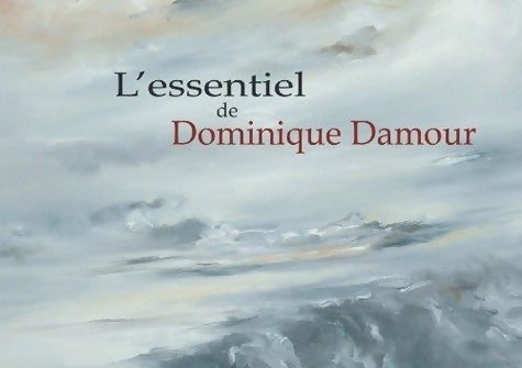 Livrenpoche : L'essentiel - Dominique Damour - Livre