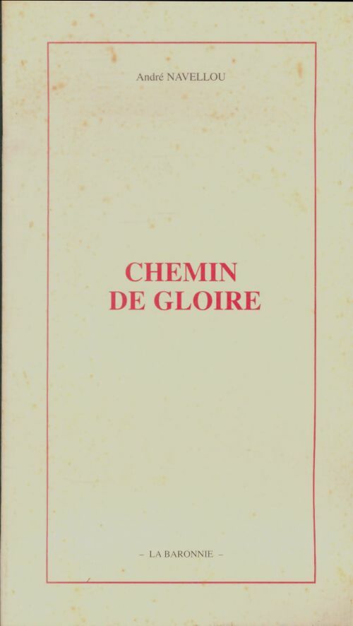 Livrenpoche : Chemin de gloire - André Navellou - Livre
