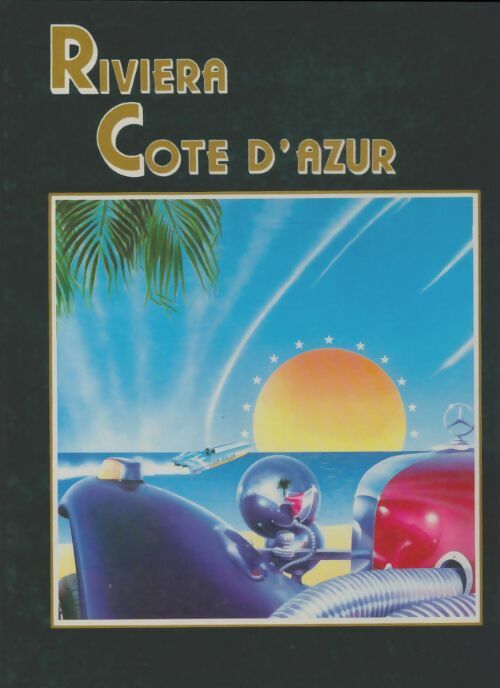 Livrenpoche : Riviera Côte d'Azur n°4 - Collectif - Livre