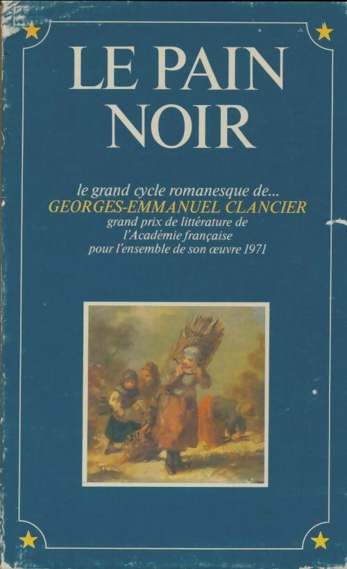 Livrenpoche : Le pain noir coffret (4 vols) - Georges-Emmanuel Clancier - Livre