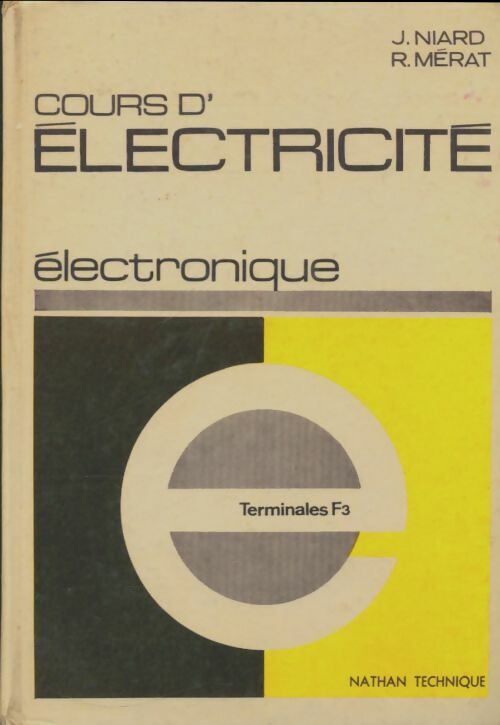 Livrenpoche : Électronique Terminales F3 - J. Niard - Livre