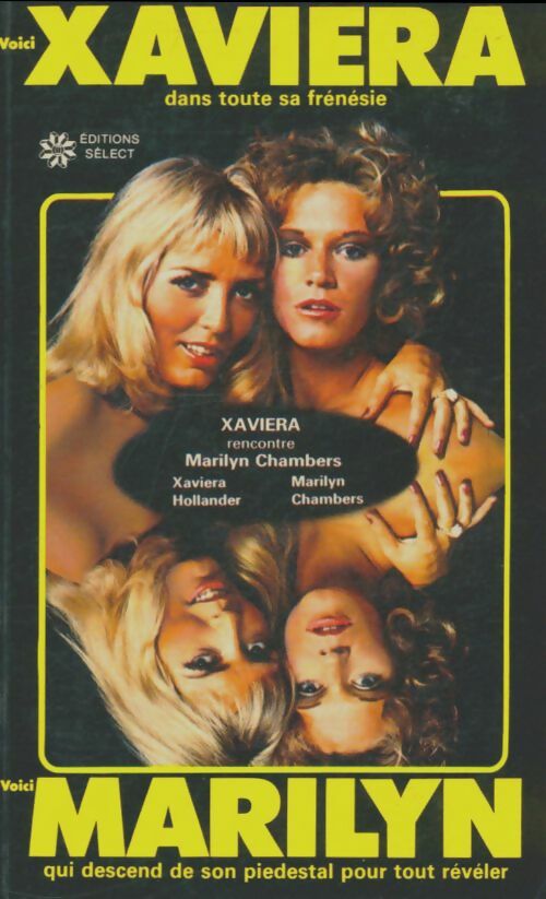 Livrenpoche : Xaviera rencontre marilyn - Collectif - Livre