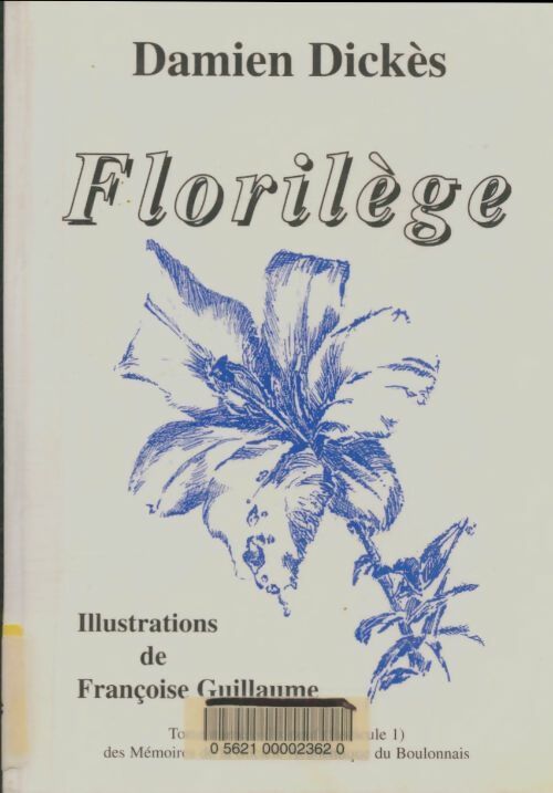 Livrenpoche : Florilège - Damien Dickès - Livre