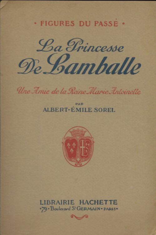 Livrenpoche : La princesse de Lamballe - Albert-Emile Sorel - Livre