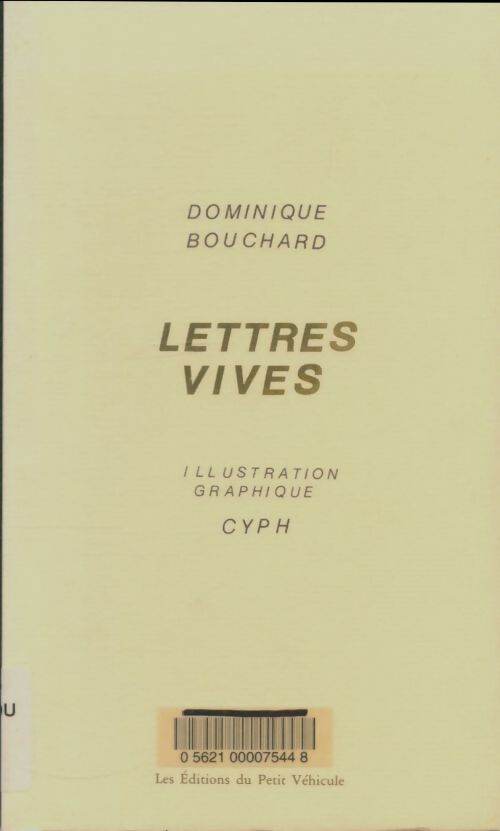 Livrenpoche : Lettres vives - Dominique Bouchard - Livre