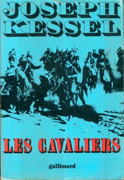 Livrenpoche : Les cavaliers - Joseph Kessel - Livre