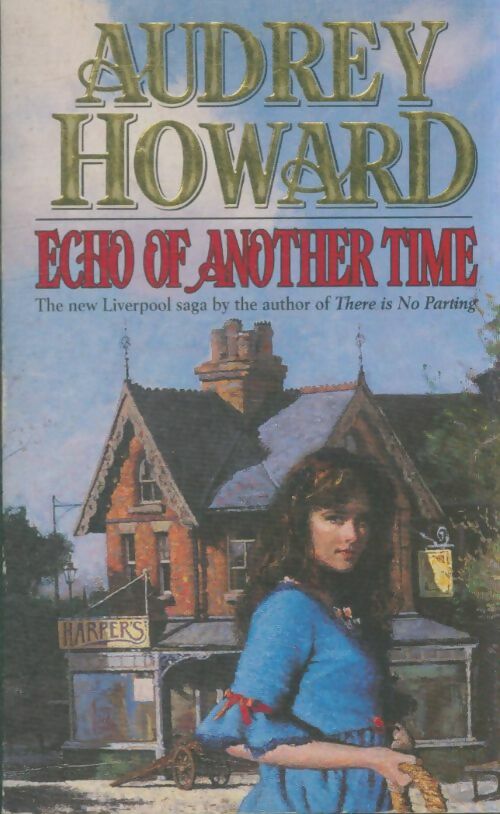 Livrenpoche : Echo of another time - Audrey Howard - Livre