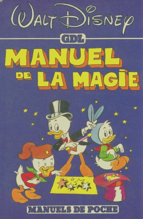 Livrenpoche : Manuel de la magie  - Walt Disney - Livre