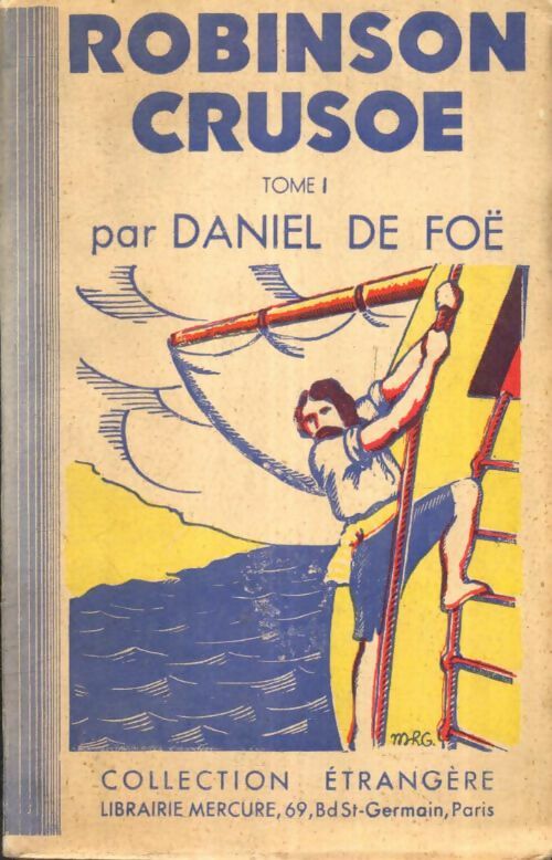 Livrenpoche : Robinson Crusoé Tome I - Daniel Defoe - Livre