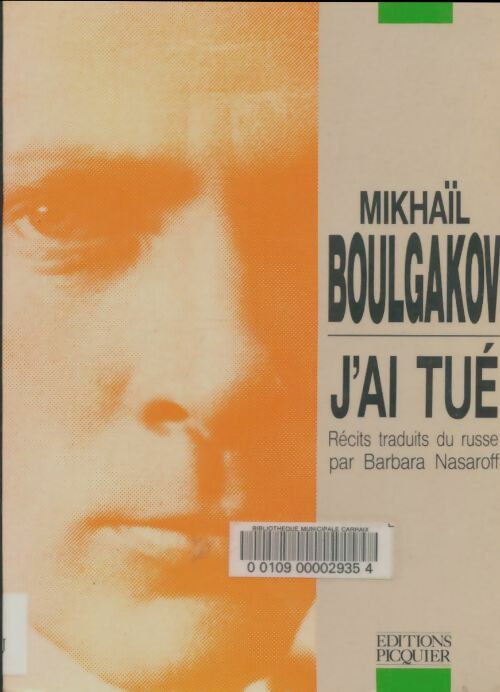 Livrenpoche : J'ai tué... - Mikhaïl Boulgakov - Livre
