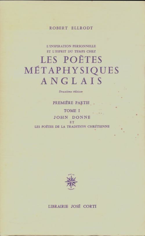 Livrenpoche : Les poètes métaphysiques anglais 1ère partie Tome I - Robert Ellrodt - Livre