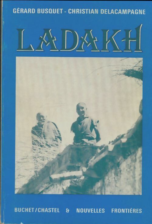 Livrenpoche : Ladakh - Christian De La Campagne - Livre