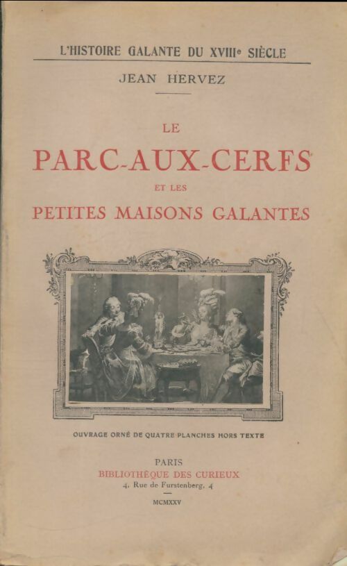 Livrenpoche : Le parc-aux-cerfs et les petites maisons galantes - Jean Hervez - Livre