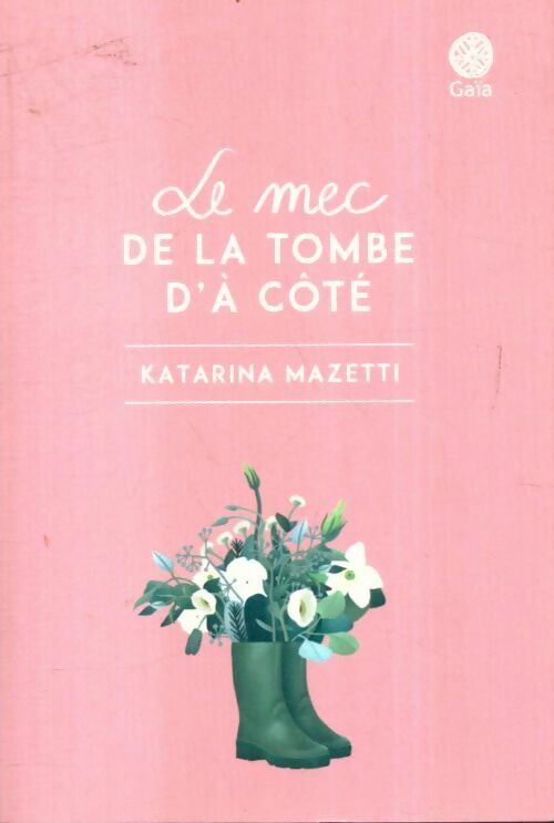 Livrenpoche : Le mec de la tombe d'à côté - Katarina Mazetti - Livre