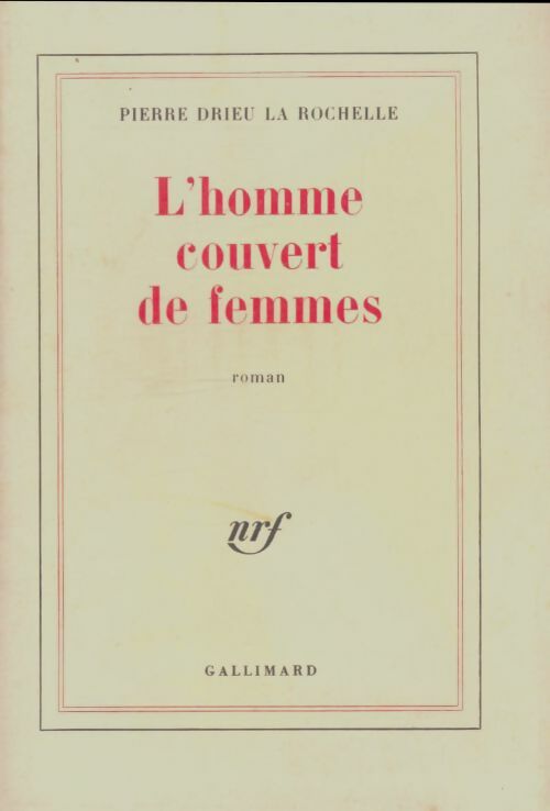 Livrenpoche : L'homme couvert de femmes - la Rochelle Pierre Drieu - Livre