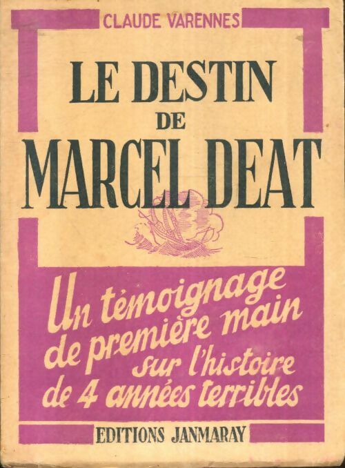 Livrenpoche : Le destin de Marcel Déat - Claude Varennes - Livre