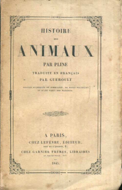 Livrenpoche : Histoire des animaux par Pline - Pline L'Ancien; Gueroult - Livre