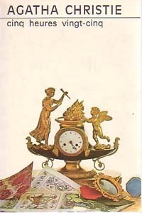 Livrenpoche : Cinq heures vingt-cinq - Agatha Christie - Livre