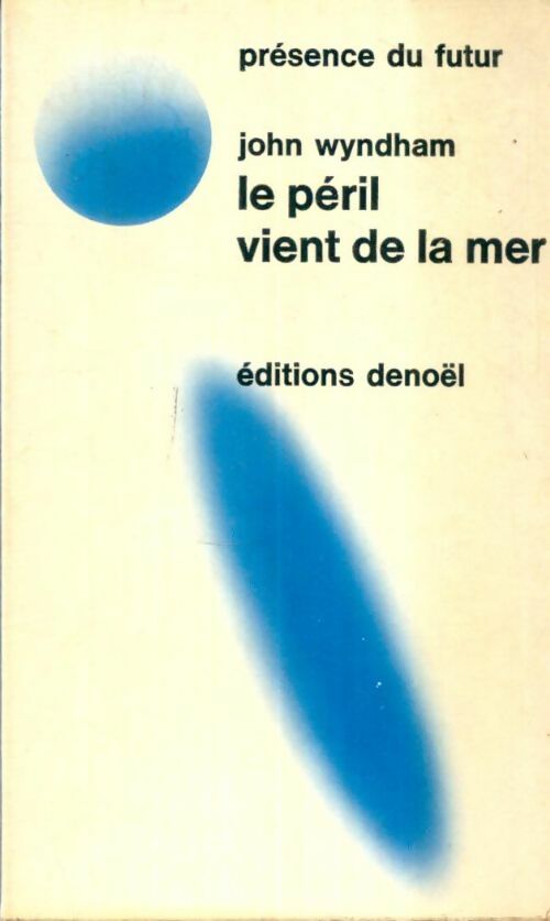 Livrenpoche : Le péril vient de la mer - John Wyndham - Livre