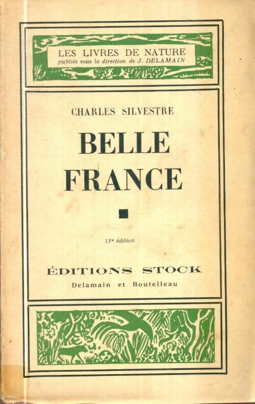 Livrenpoche : Belle France - Charles Silvestre - Livre