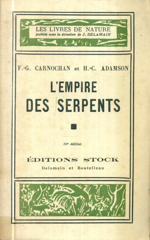 Livrenpoche : L'empire des serpents - H.-C. F.G.; Adamson - Livre