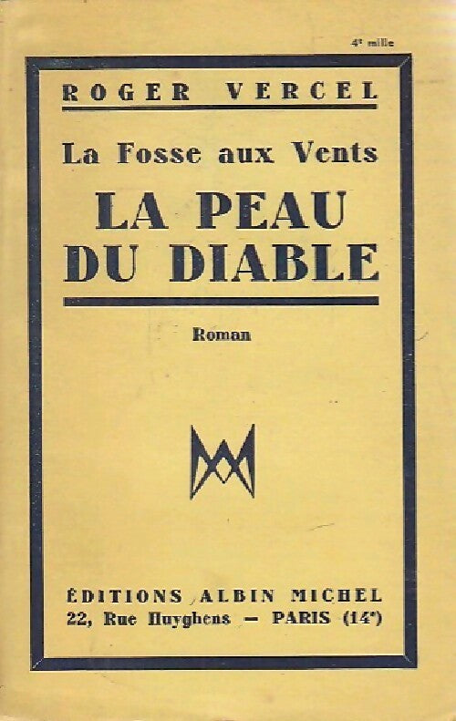 Livrenpoche : La fosse aux vents Tome II : La peau du diable - Roger Vercel - Livre