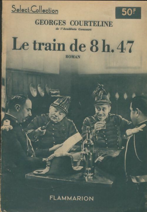 Livrenpoche : Le train de 8h47 - Georges Courteline - Livre