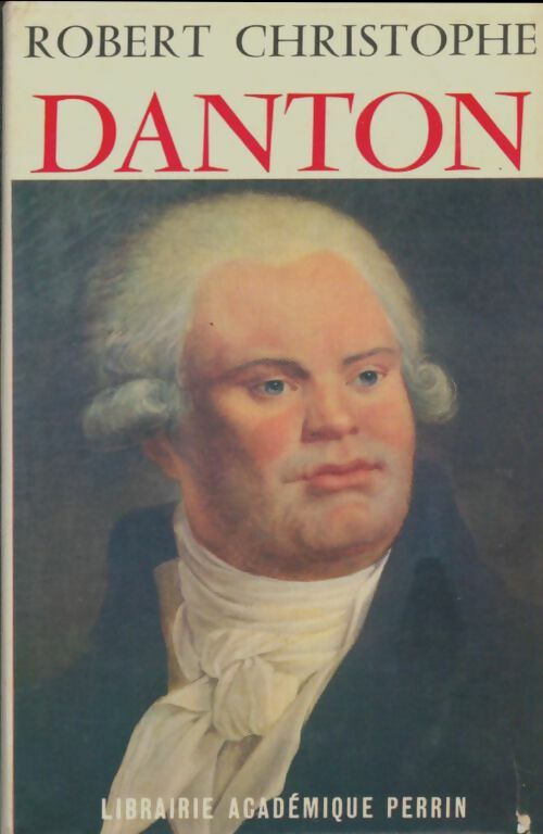 Livrenpoche : Danton - Robert Christophe - Livre
